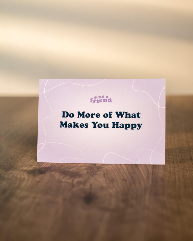 Photo of promotional card included with Self Care Bundle. Card reads: Do more of what makes you happy