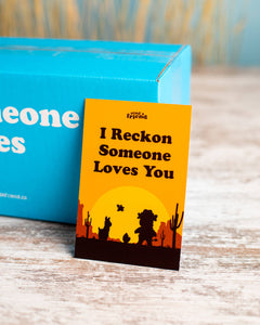 Photo of promotional card included in Cowboy Bundle. Card reads "I reckon someone loves you"