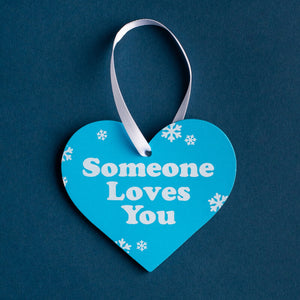 Someone Loves You Ornament